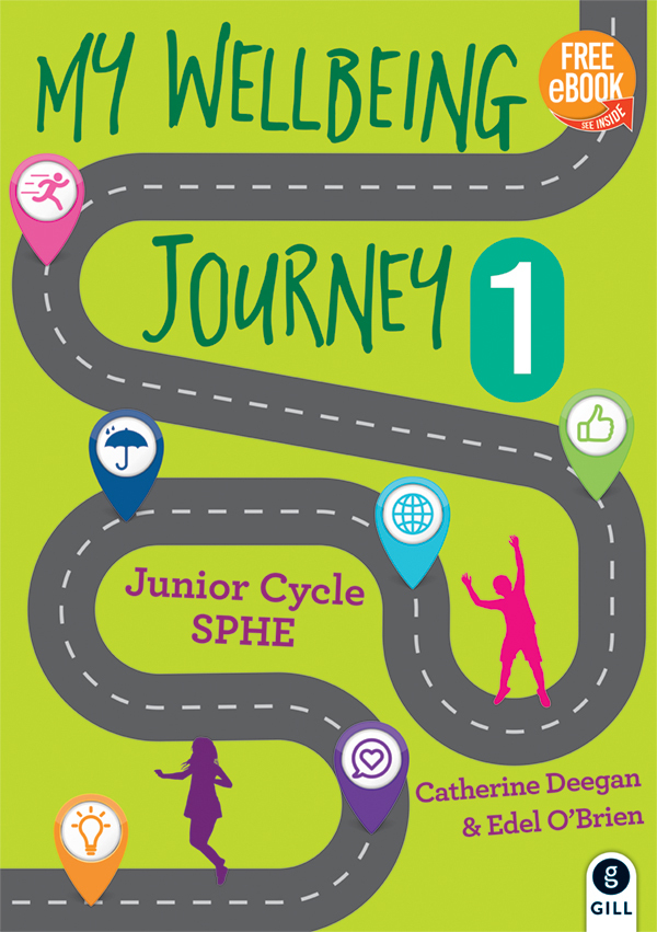 Gill Education SPHE My Wellbeing Journey 1