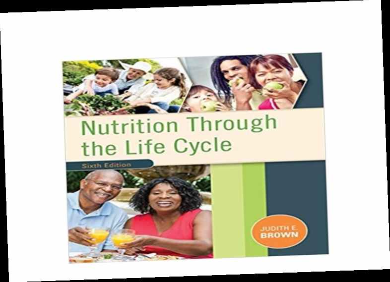 Nutrition Through The Life Cycle 6th Edition Pdf Download Twitter